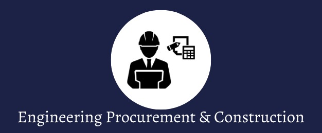 Engineering, Procurement & Construction
